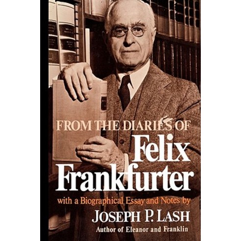 From the Diaries of Felix Frankfurter Paperback, W. W. Norton & Company