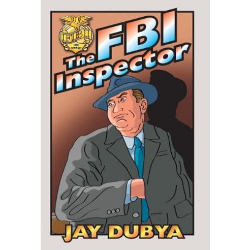 The FBI Inspector Hardcover, Bookstand Publishing
