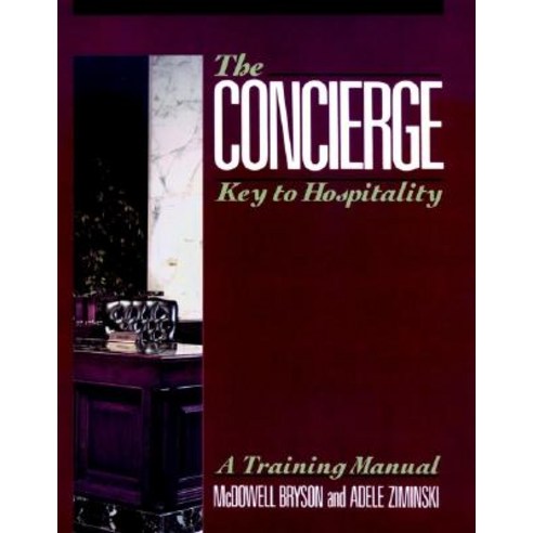 The Concierge: Key to Hospitality Paperback, Wiley