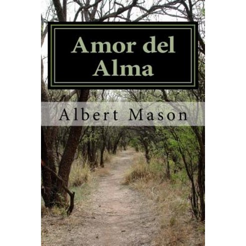 Amor del Alma Paperback, Createspace Independent Publishing Platform