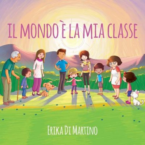 Il Mondo E La MIA Classe Paperback, Createspace Independent Publishing Platform