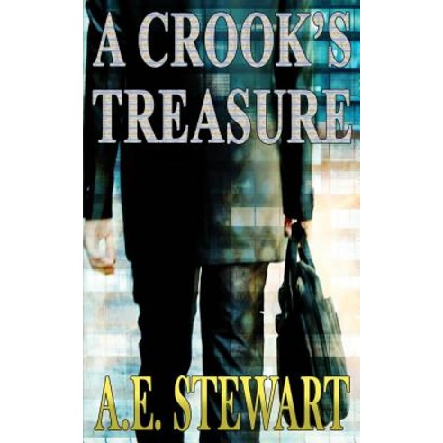 A Crook''s Treasure Paperback, A.E. Stewart