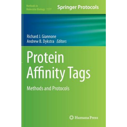Protein Affinity Tags: Methods and Protocols Hardcover, Humana Press