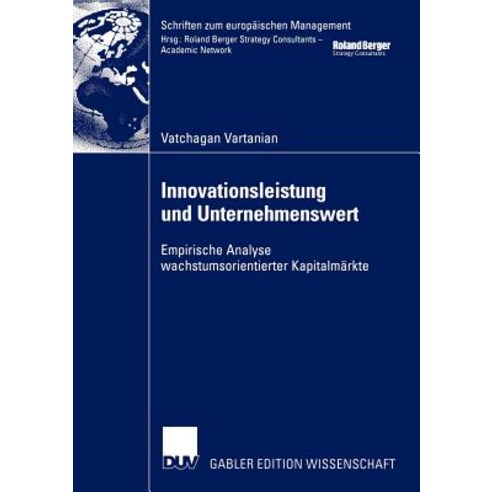 Innovationsleistung Und Unternehmenswert: Empirische Analyse Wachstumsorientierter Kapitalmarkte Paperback, Deutscher Universitatsverlag