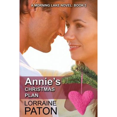 Annie''s Christmas Plan Paperback, Lorraine Paton