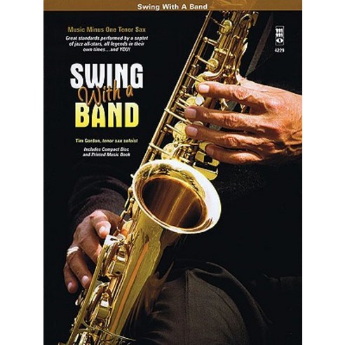 Swing with a Band: Music Minus One Tenor Sax [With CD (Audio)] Paperback