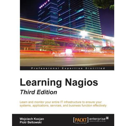 "Learning Nagios Third Edition", Packt Publishing