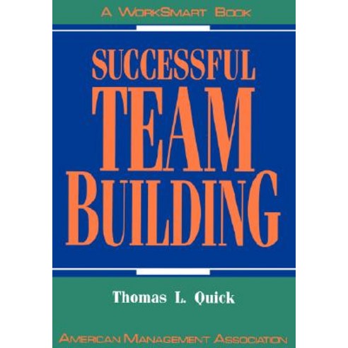 Successful Team Building: A Worksmart Book Paperback, Amacom