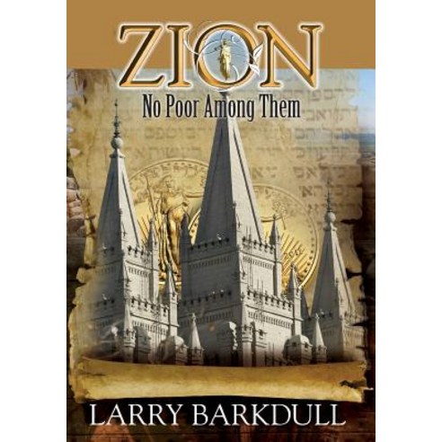 The Pillars of Zion Series - No Poor Among Them (Book 6) Paperback, Pillars of Zion Publishing