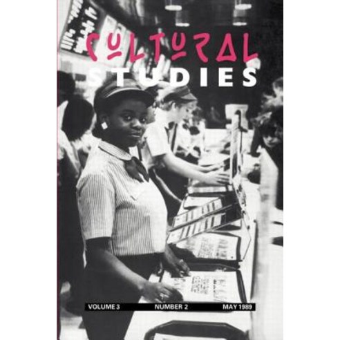 Cultural Studies: Volume 3 Issue 2 Paperback, Taylor & Francis