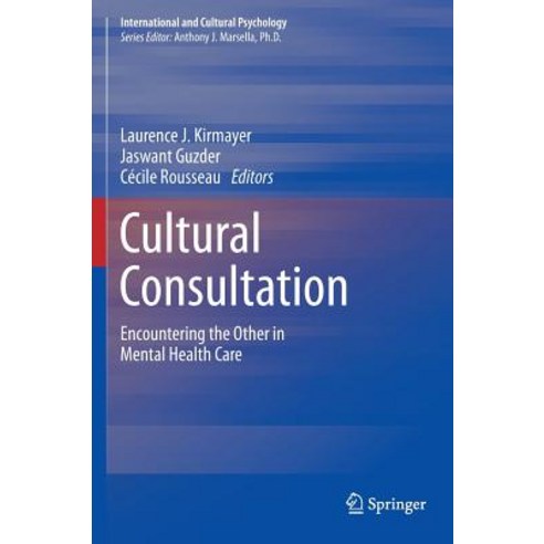 Cultural Consultation: Encountering the Other in Mental Health Care Hardcover, Springer