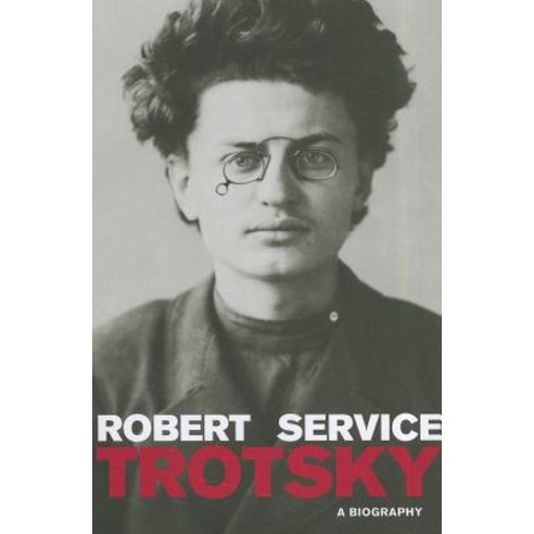 Trotsky: A Biography Paperback, Belknap Press