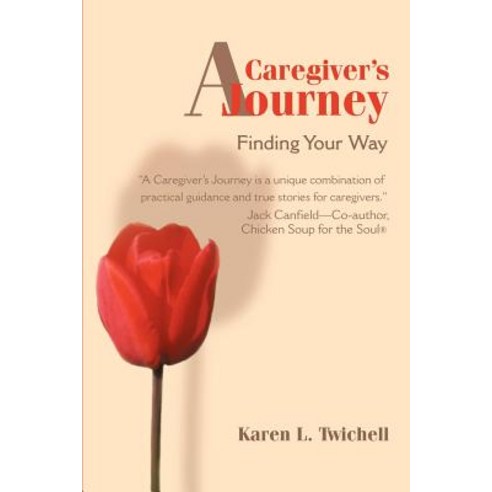 A Caregiver''s Journey: Finding Your Way Paperback, Writers Club Press