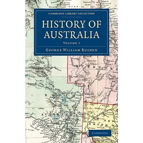History of Australia - Volume 1, Cambridge University Press
