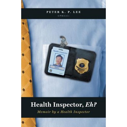 Health Inspector Eh? Paperback, FriesenPress