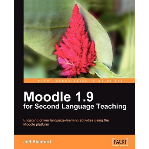Moodle 1.9 for Second Language Teaching, Packt Publishing