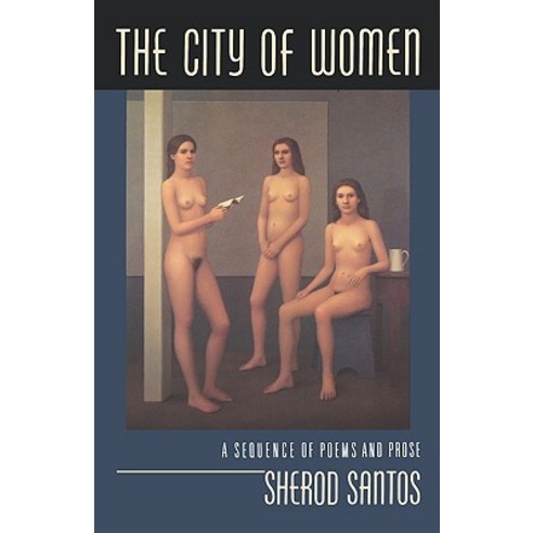 The City of Women: A Sequence of Poems and Prose Paperback, W. W. Norton & Company