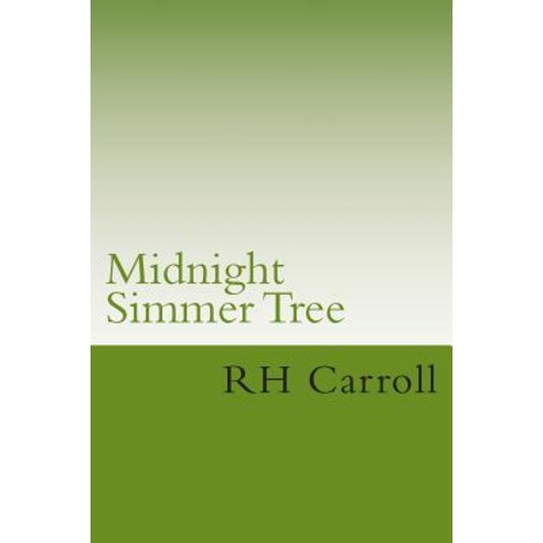 Midnight Simmer Tree Paperback, Createspace Independent Publishing ...