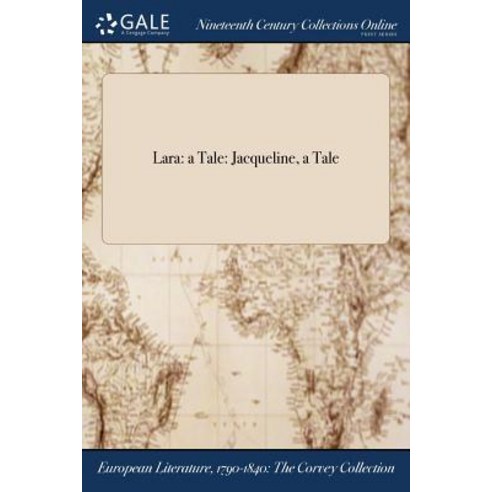 Lara: A Tale: Jacqueline a Tale Paperback, Gale Ncco, Print Editions