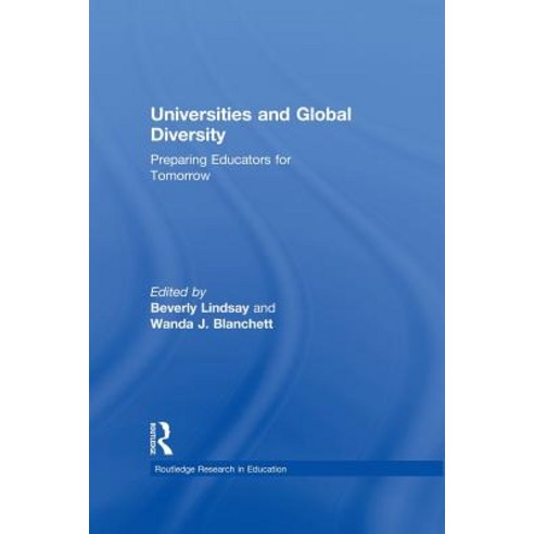 Universities and Global Diversity: Preparing Educators for Tomorrow Paperback, Routledge