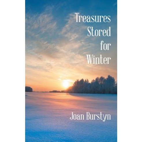 Treasures Stored for Winter Paperback, iUniverse