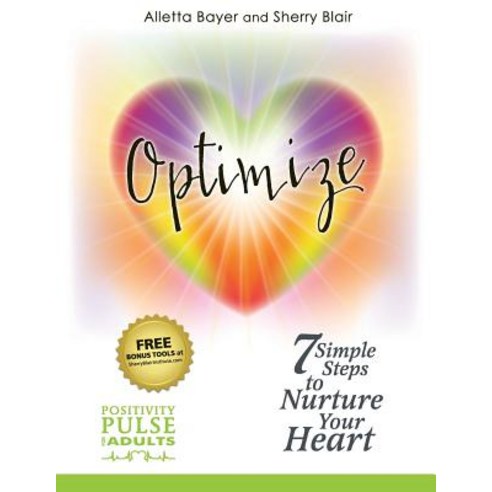 7 Simple Steps to Nurture Your Heart Paperback, Createspace Independent Publishing Platform