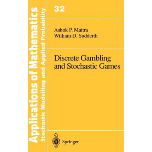 Discrete Gambling and Stochastic Games Hardcover, Springer