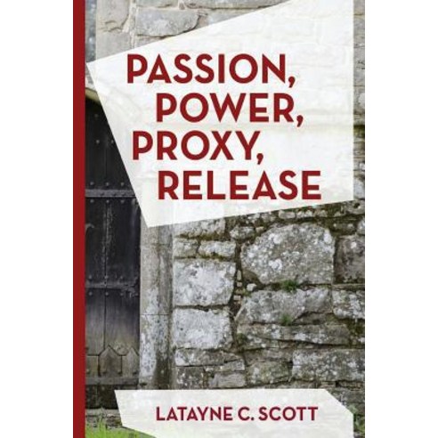 Passion Power Proxy Release: Scriptures Poems and Devotional Thoughts for Communion and Worship Services Paperback, Tsu Press