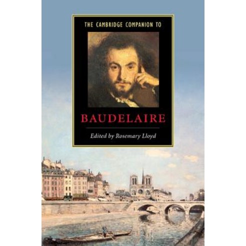 The Cambridge Companion to Baudelaire Paperback, Cambridge University Press
