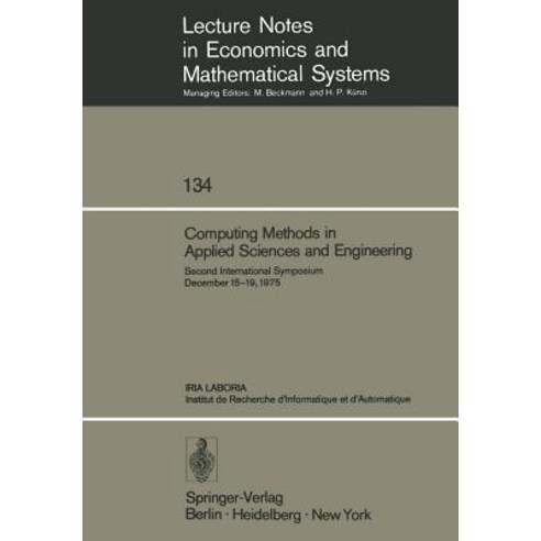 Computing Methods in Applied Sciences and Engineering: Second International Symposium December 15-19 1975 Paperback, Springer
