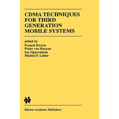 Cdma Techniques for Third Generation Mobile Systems Hardcover, Springer