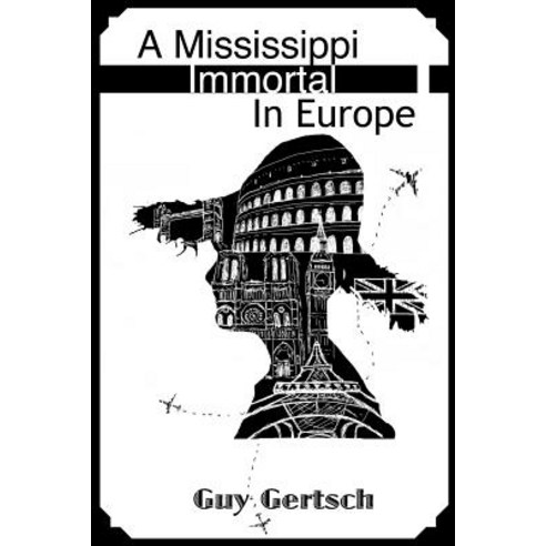 A Mississippi Immortal in Europe Paperback, Createspace Independent Publishing Platform
