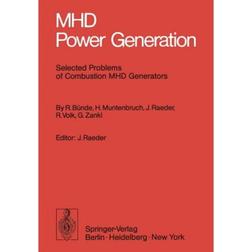 Mhd Power Generation: Selected Problems of Combustion Mhd Generators Paperback, Springer