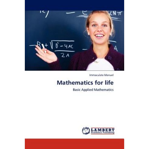Mathematics for Life Paperback, LAP Lambert Academic Publishing