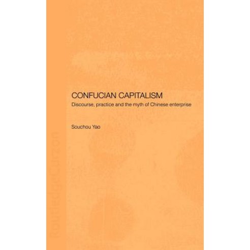 Confucian Capitalism Hardcover, Routledge/Curzon