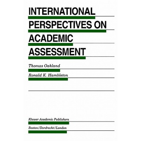 International Perspectives on Academic Assessment Hardcover, Springer