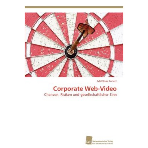Corporate Web-Video Paperback, Sudwestdeutscher Verlag Fur Hochschulschrifte