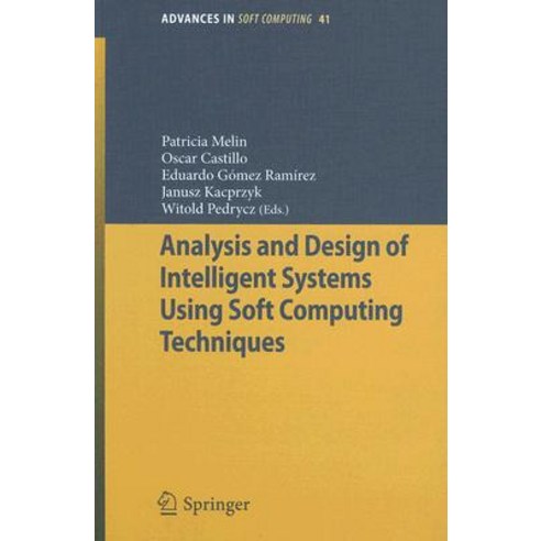 Analysis and Design of Intelligent Systems Using Soft Computing ...