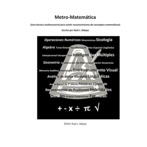 Metro-Matematicas: Una Tecnica Multisensorial Para Asistir Reconocimiento de Con Paperback, Createspace Independent Publishing Platform