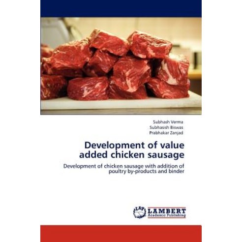 Development of Value Added Chicken Sausage Paperback, LAP Lambert Academic Publishing