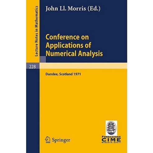 Conference on Applications of Numerical Analysis: Held in Dundee/Scotland March 23 - 26 1971 Paperback, Springer