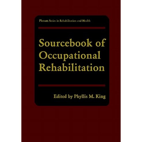 Sourcebook of Occupational Rehabilitation Hardcover, Springer