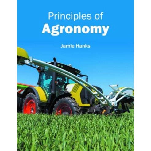 Principles of Agronomy Hardcover, Callisto Reference