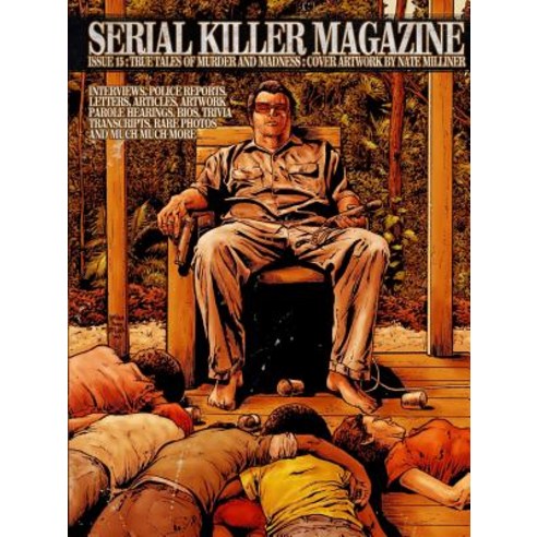 Serial Killer Magazine Issue 15 Paperback, Lulu.com
