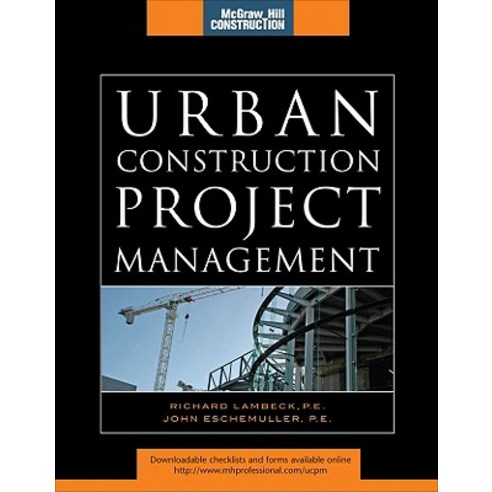Urban Construction Project Management (McGraw-Hill Construction Series) Hardcover, McGraw-Hill Education
