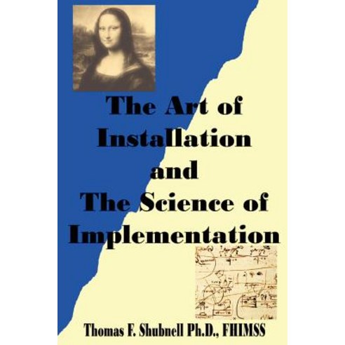 The Art of Installation and the Science of Implementation Paperback ...