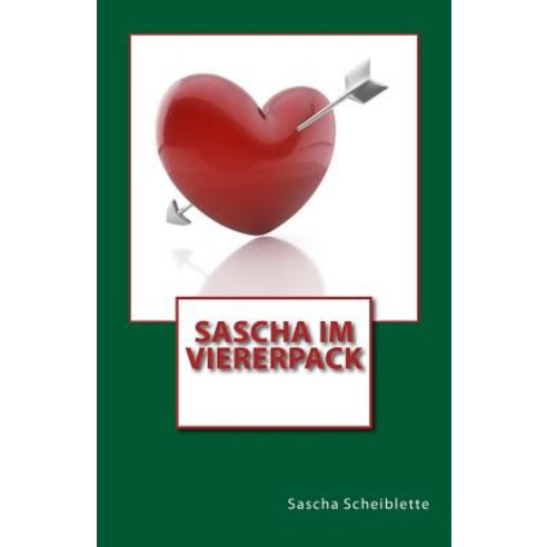 Sascha Im Viererpack Paperback, Createspace Independent Publishing Platform