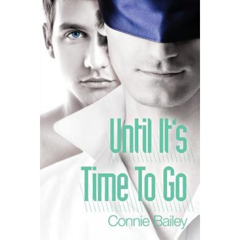 Until It''s Time to Go Paperback, Dreamspinner Press