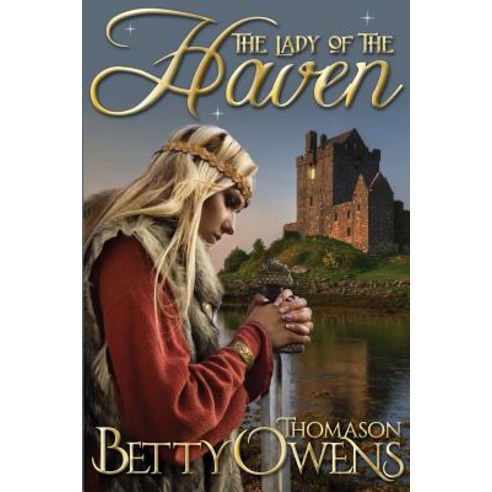 The Lady of the Haven; A Jael of Rogan Novel Paperback, Sign of the Whale Books