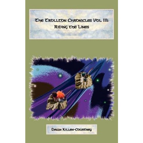 The Trollton Chronicles Vol III: Riding the Lines Paperback, Dawn Creations